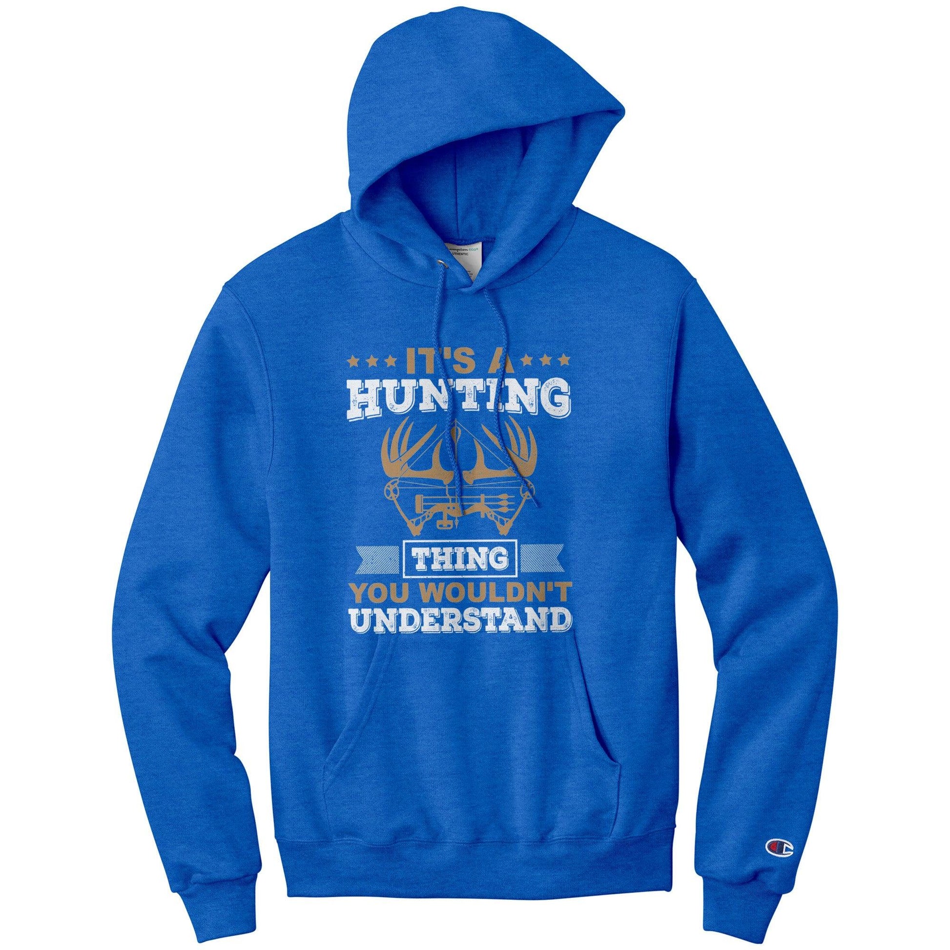 Thing You Wouldn't Understand Hoodie