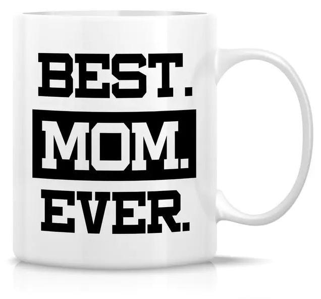 Best Mom Ever Mug