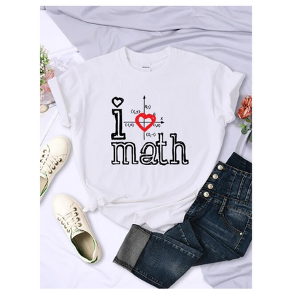 Fashion Logo I Love Math Printed Women Tshirts