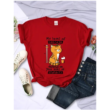 Funny My Level of Sarcasm Depends On Your Level Of Stupidity Graphic Women Tshirts