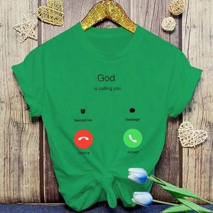 Tshirts God Is Calling You