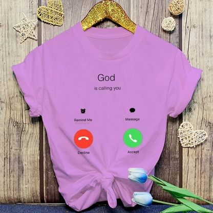 Tshirts God Is Calling You