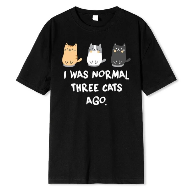 I Was Normal Three Cats Ago Prints Men Tshirt