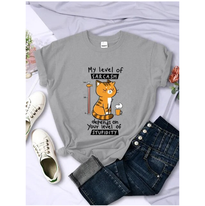 Funny My Level of Sarcasm Depends On Your Level Of Stupidity Graphic Women Tshirts