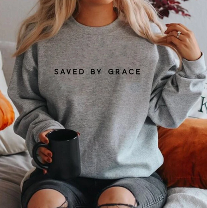 Saved By Grace Sweatshirt